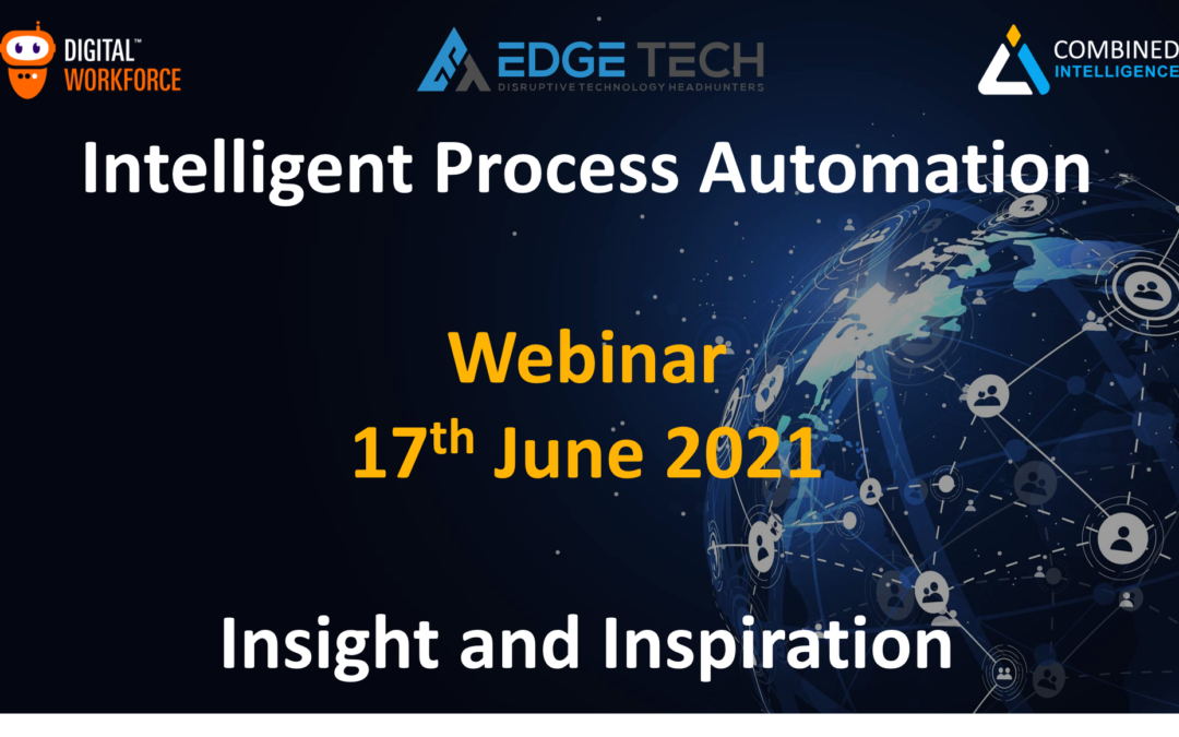 Intelligent Process Automation Webinar – 17th June 2021