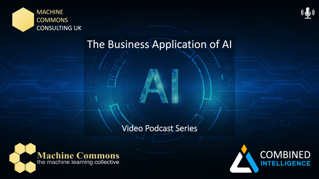 The Business Application of AI - Video Podcasts